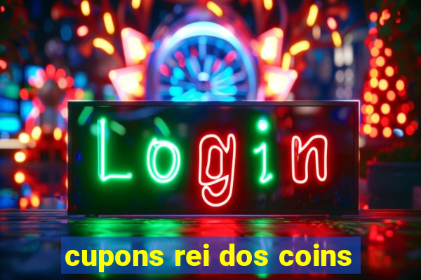 cupons rei dos coins